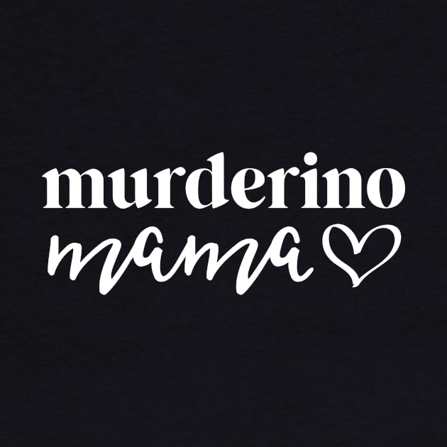 Murderino Gift Shh I'm Listening To True Crime Podcasts by 14thFloorApparel